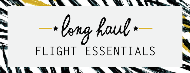 Travel in Comfort - Long Haul Flight Essentials | by The Luxi Look