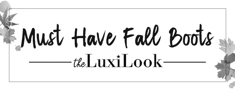 3 Types of Must Have Fall Boots | by The Luxi Look