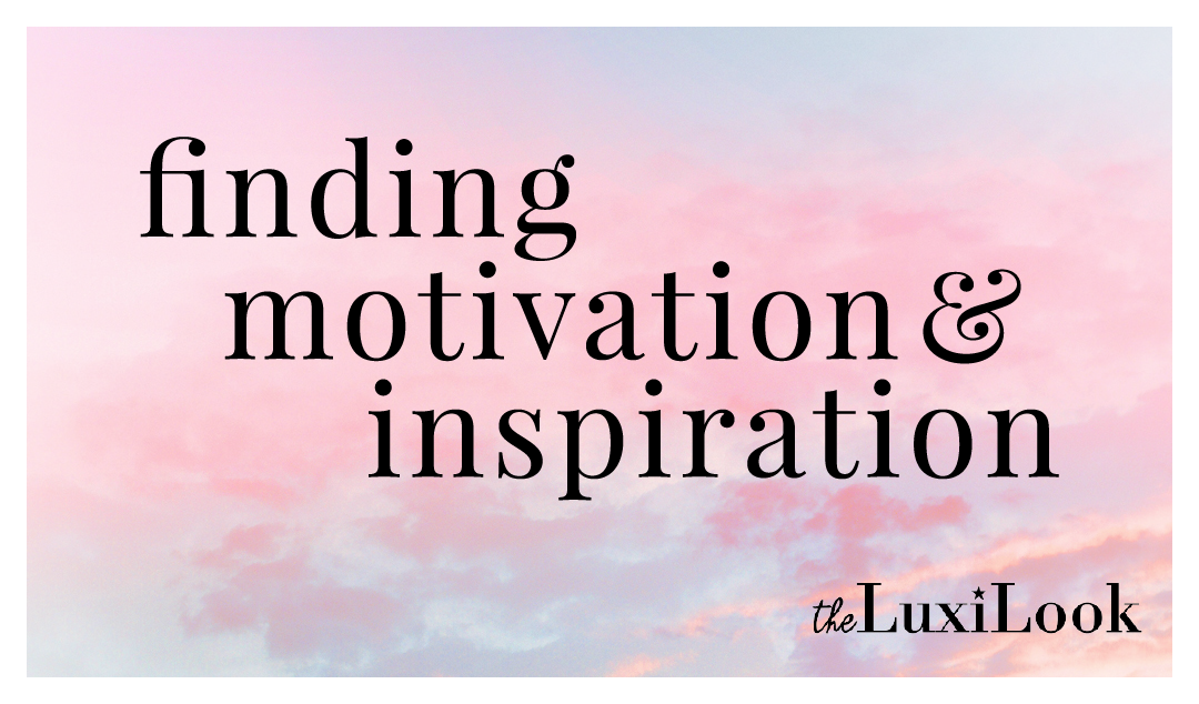 Finding Motivation & Inspiration to Achieve Your Goals and Crush the New Year | by The Luxi Look
