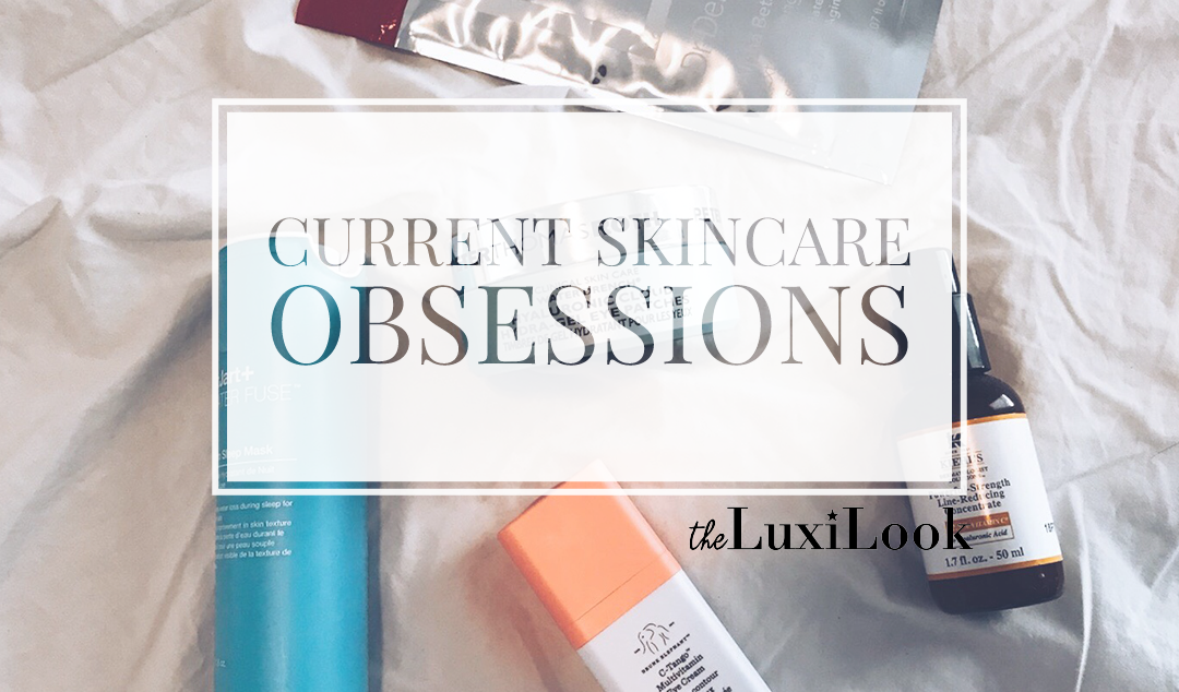 Current Skincare Obsessions: April 2018 | by The Luxi Look