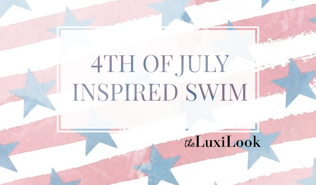 4th of July Inspired Swimwear