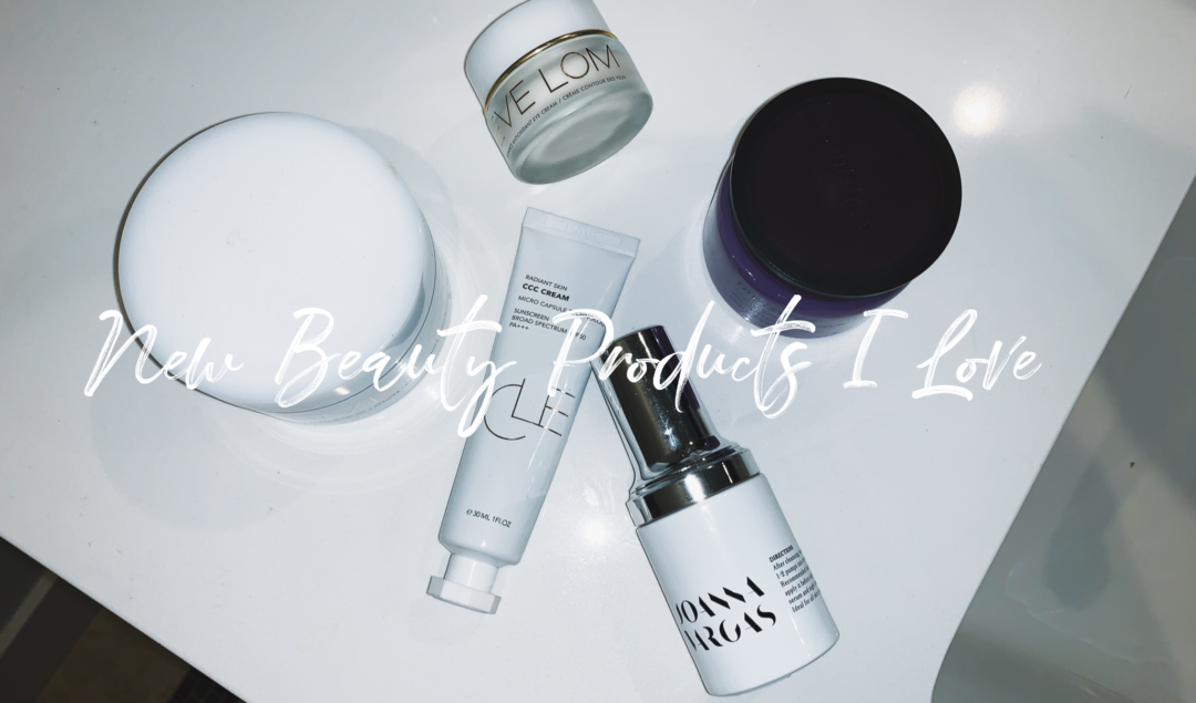 New Beauty Products I Love | by The Luxi Look